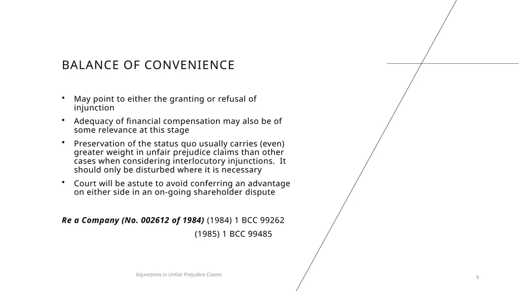INTERLOCUTORY INJUNCTIONS IN UNFAIR PREJUDICE - slide 6 of 9