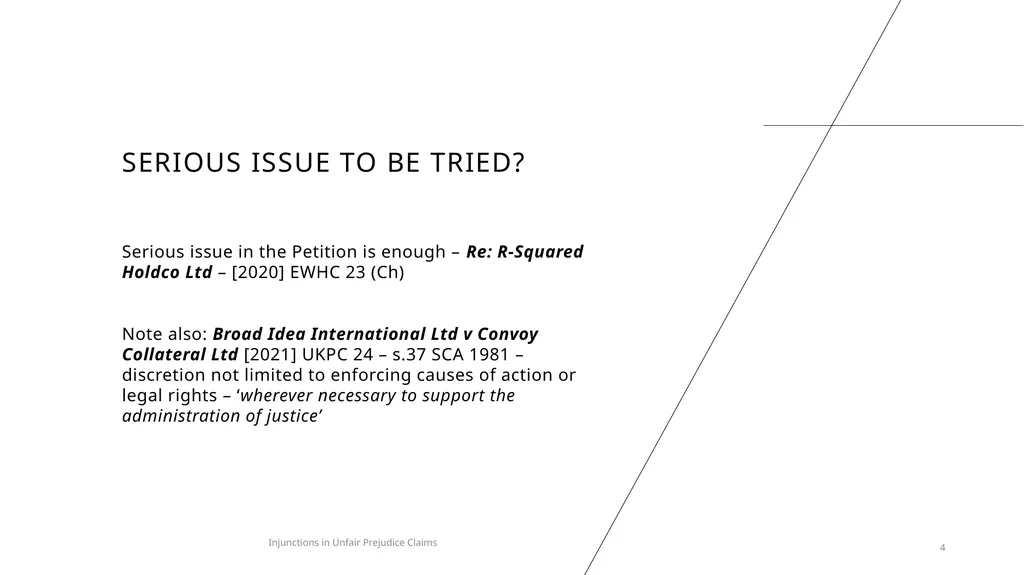 INTERLOCUTORY INJUNCTIONS IN UNFAIR PREJUDICE - slide 4 of 9