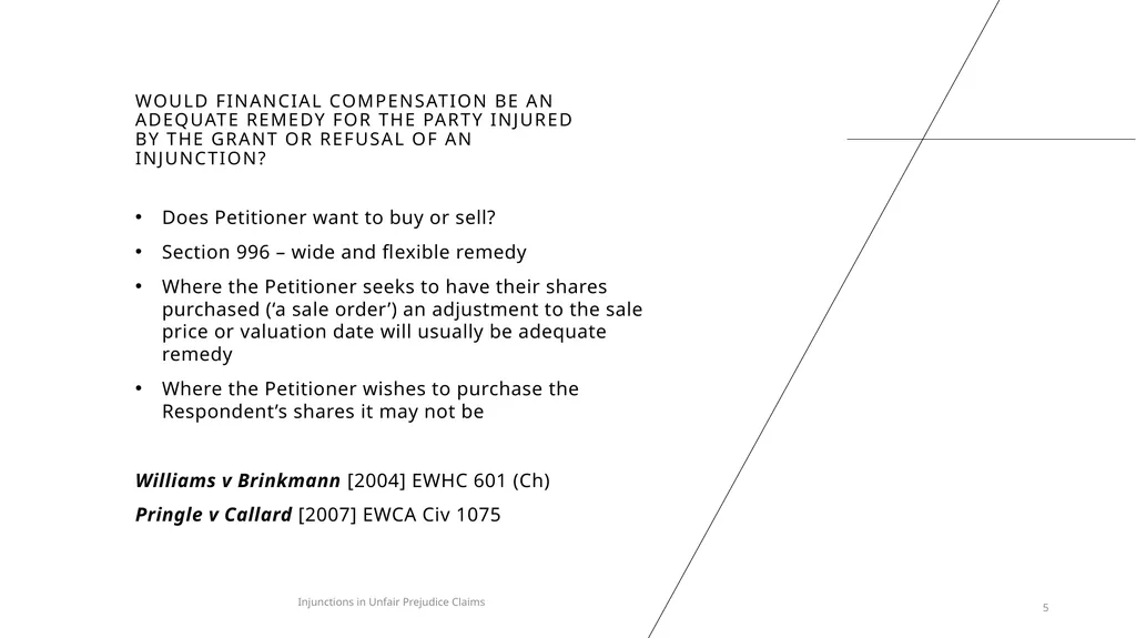 INTERLOCUTORY INJUNCTIONS IN UNFAIR PREJUDICE - slide 5 of 9