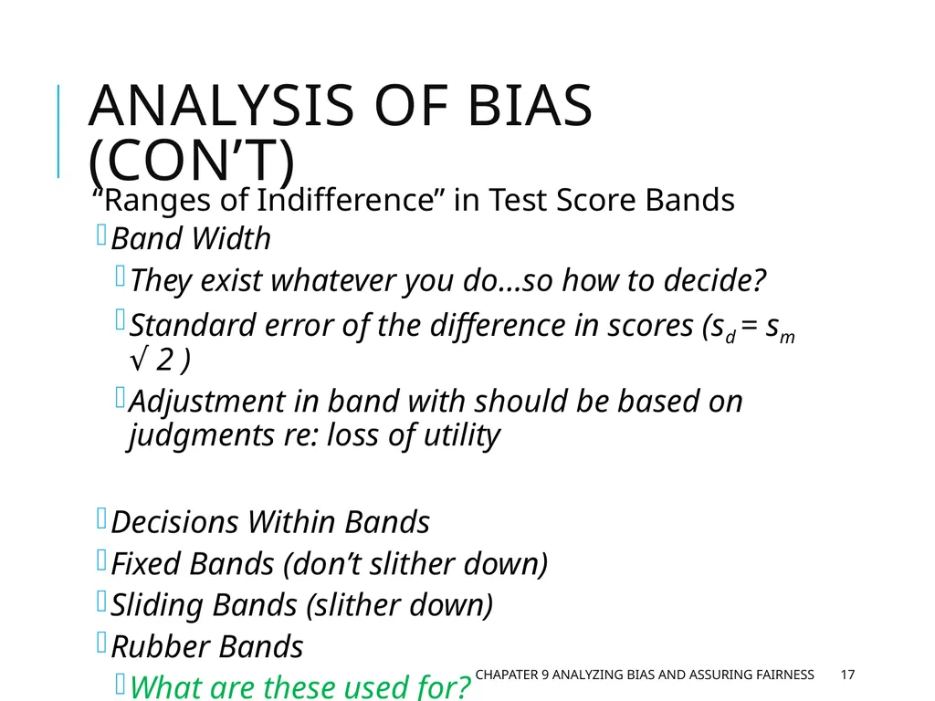 Chapter 9 Analyzing Bias and Assuring Fairness - slide 17 of 17