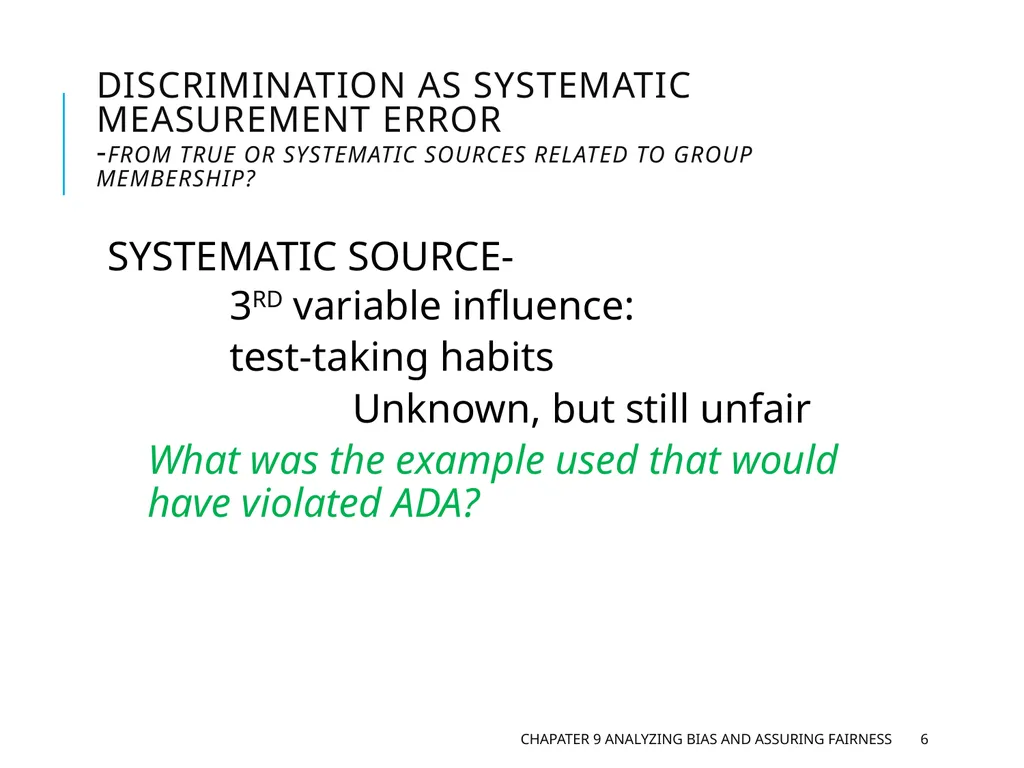 Chapter 9 Analyzing Bias and Assuring Fairness - slide 6 of 17