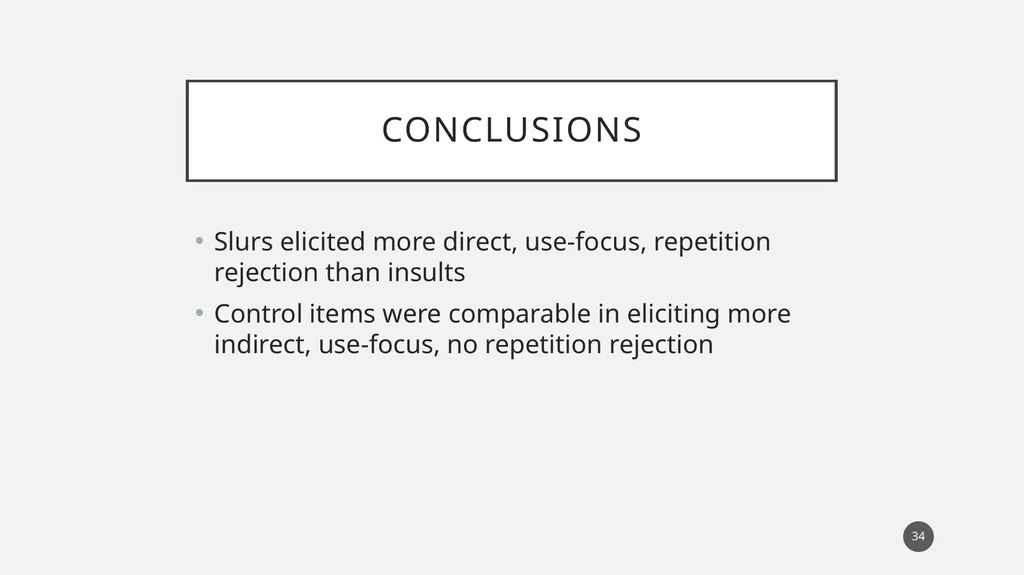 You called her a what?! Experimental evidence for - slide 34 of 45