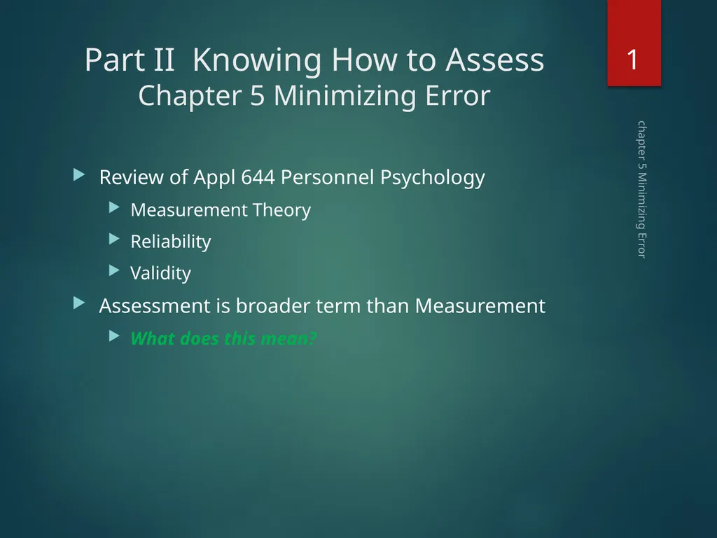 Part II Knowing How to Assess Chapter 5 Minimizing - slide 1 of 25
