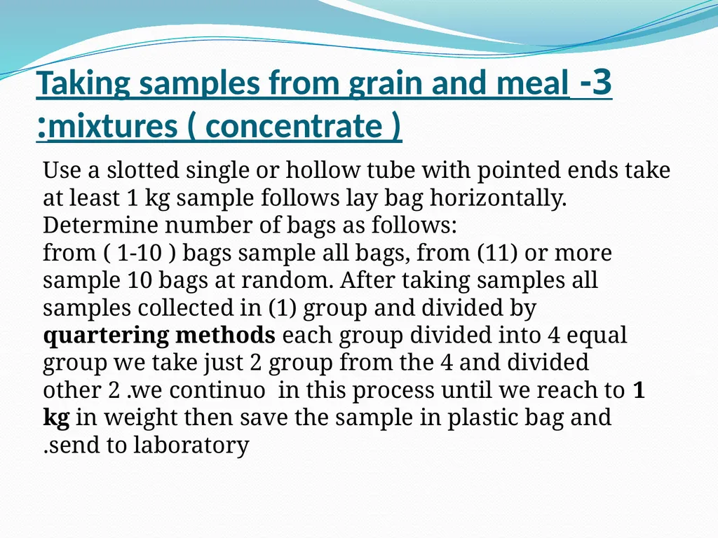 How to take sample for analysis Taking the samples - slide 8 of 13