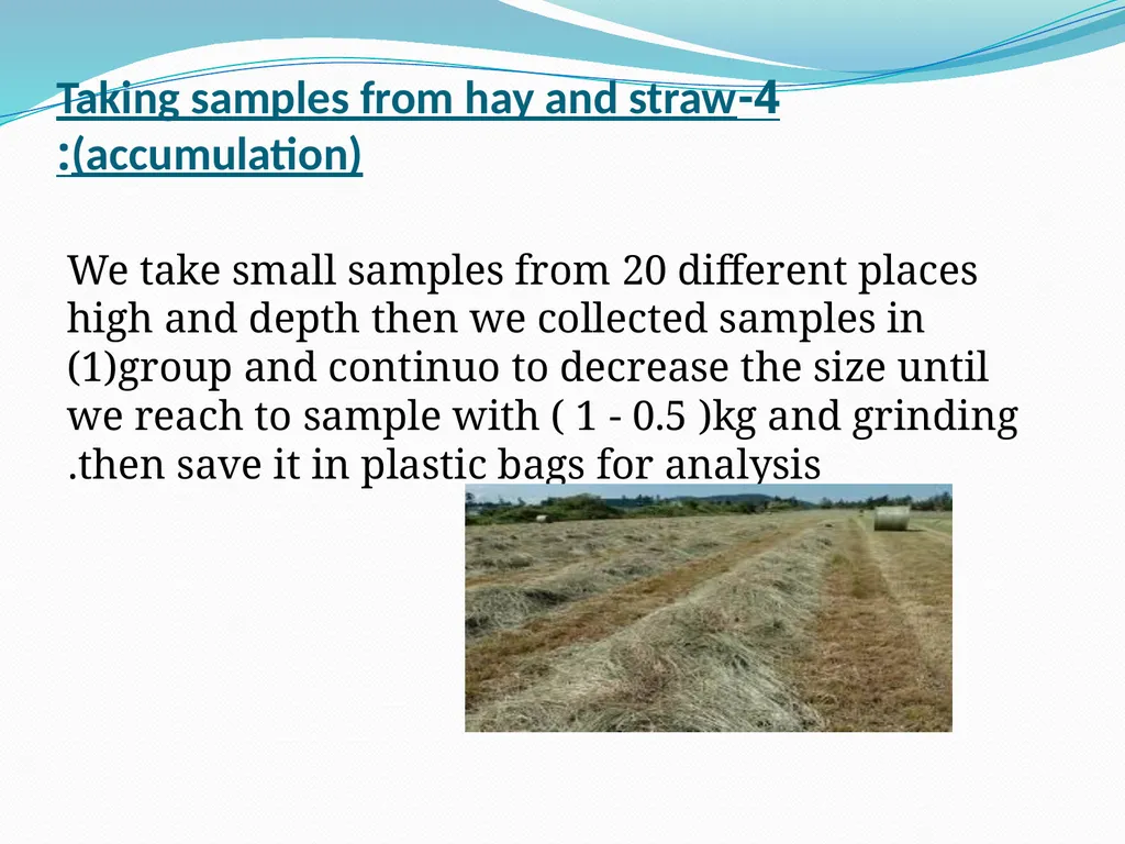 How to take sample for analysis Taking the samples - slide 10 of 13