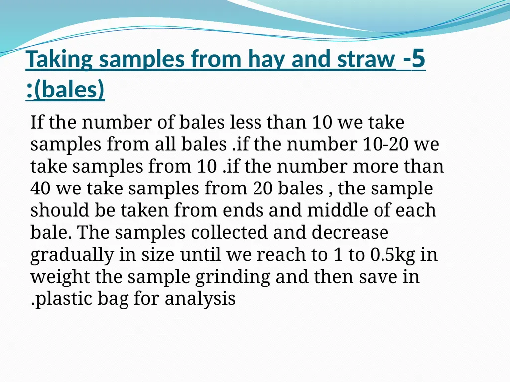 How to take sample for analysis Taking the samples - slide 11 of 13