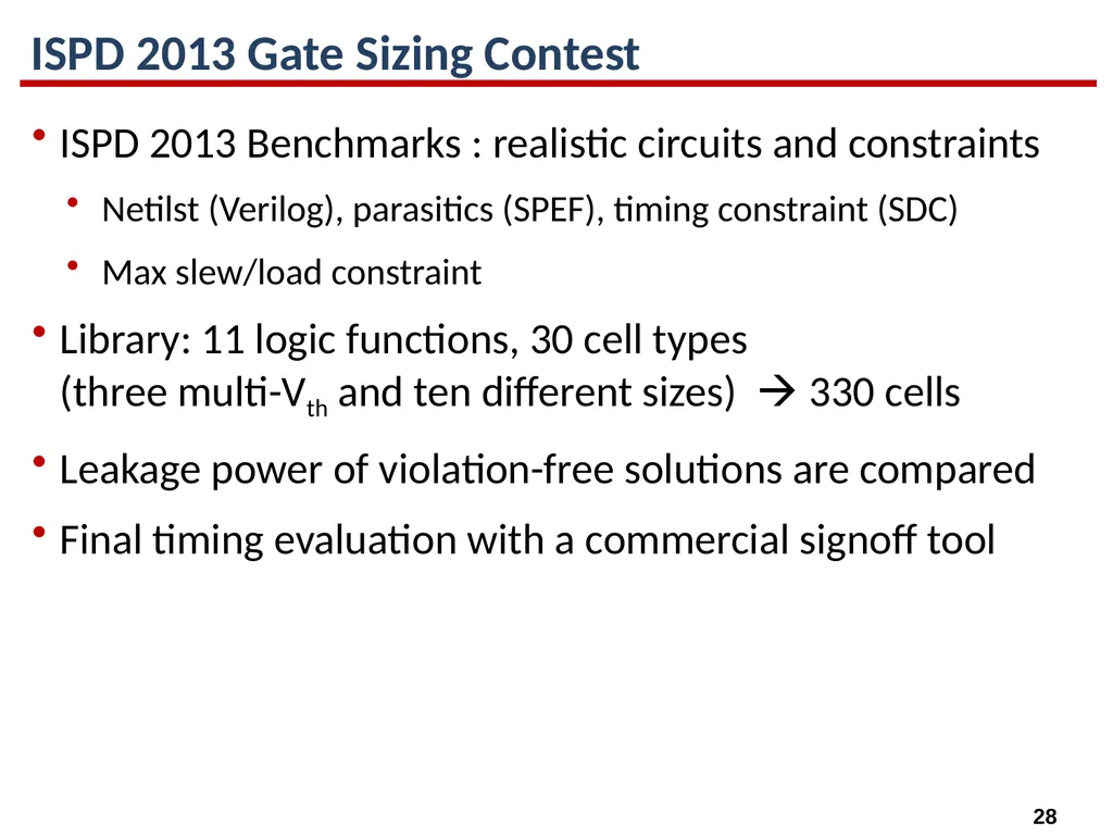 High-Performance Gate Sizing with a Signoff Timer - slide 28 of 34