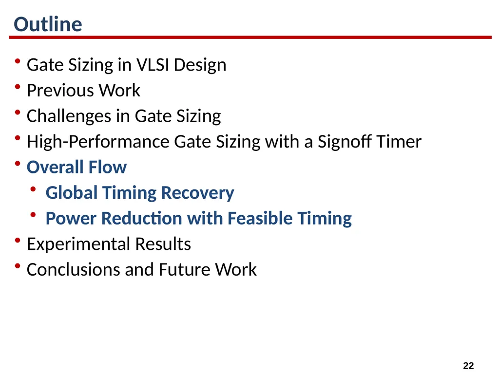 High-Performance Gate Sizing with a Signoff Timer - slide 22 of 34