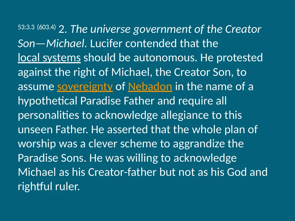 The Urantia Book Paper 53 The Lucifer Rebellion - slide 17 of 75