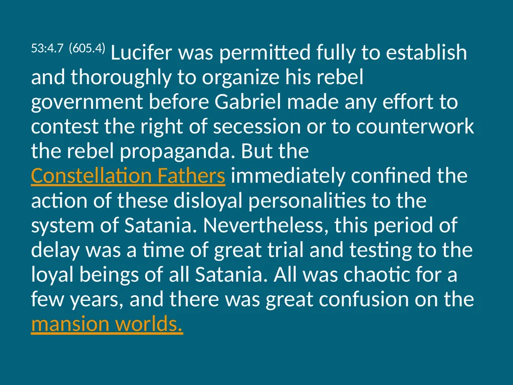 The Urantia Book Paper 53 The Lucifer Rebellion - slide 28 of 75
