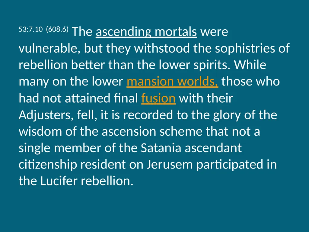 The Urantia Book Paper 53 The Lucifer Rebellion - slide 51 of 75