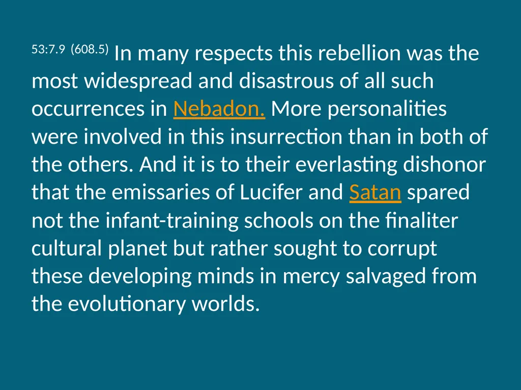 The Urantia Book Paper 53 The Lucifer Rebellion - slide 50 of 75