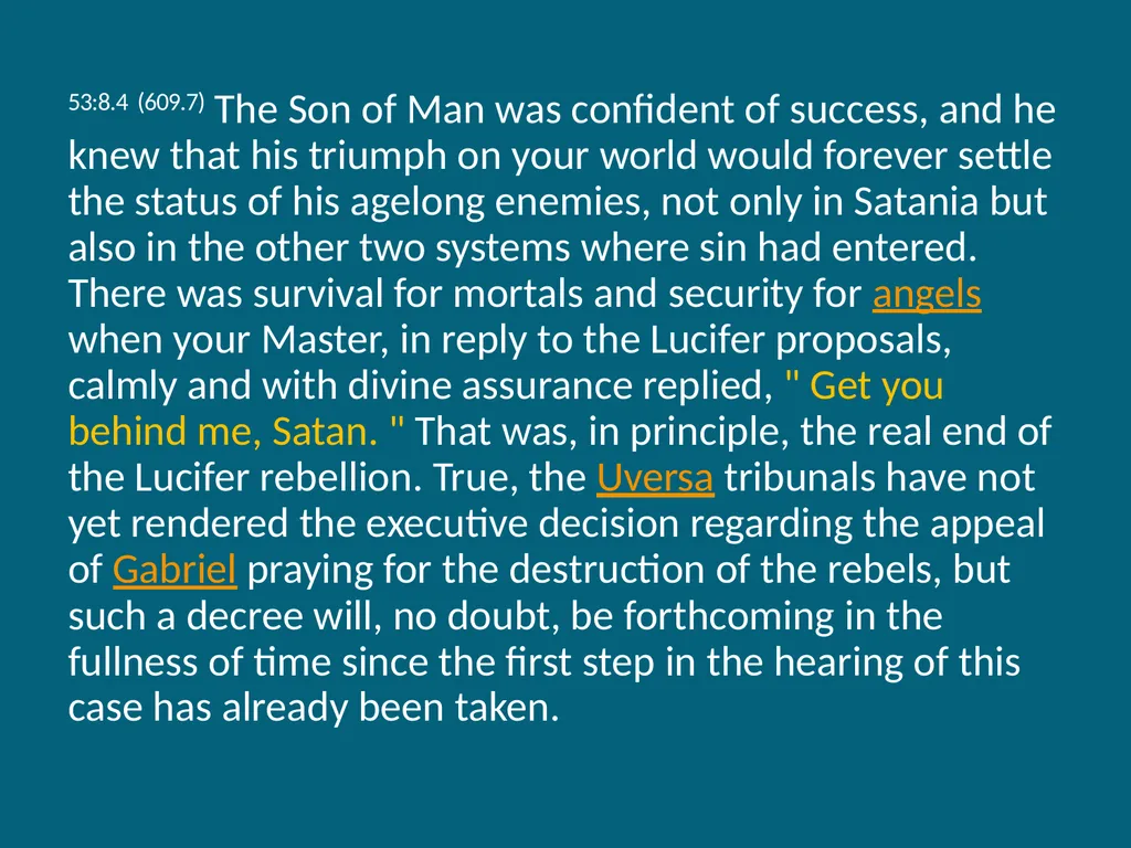 The Urantia Book Paper 53 The Lucifer Rebellion - slide 60 of 75