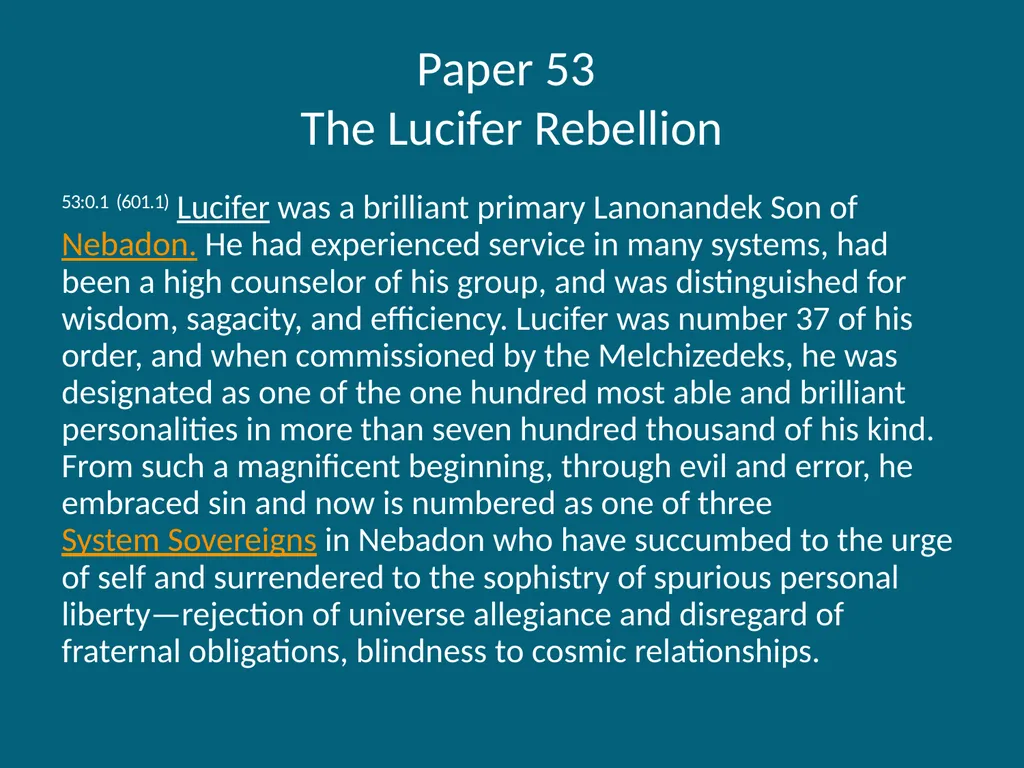 The Urantia Book Paper 53 The Lucifer Rebellion - slide 2 of 75