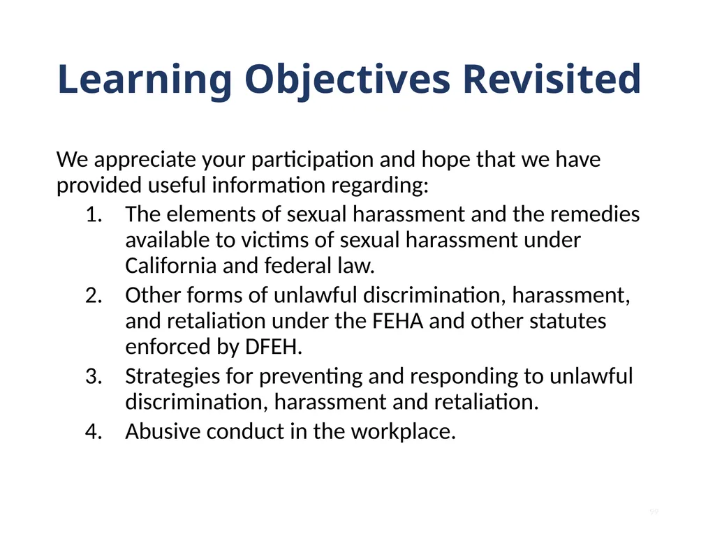 Note that this training is intended to be - slide 99 of 103