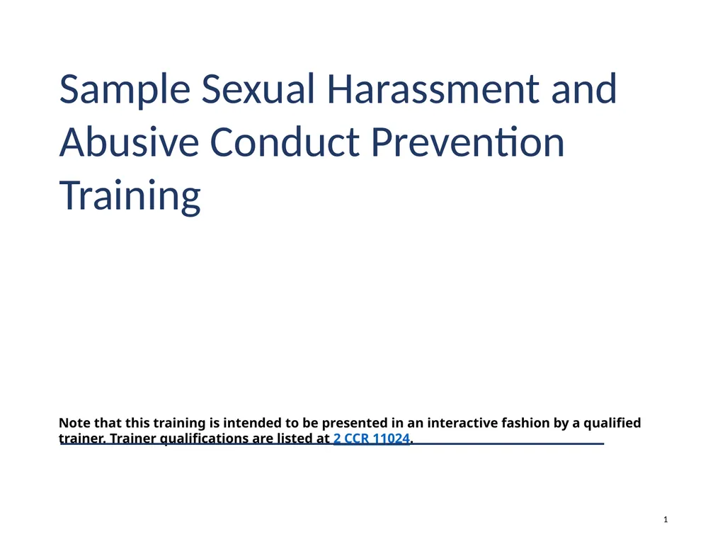 Note that this training is intended to be - slide 1 of 103