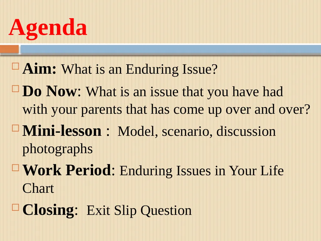 Unit 1 Lesson #3 Enduring Issues Agenda Aim: What - slide 2 of 15