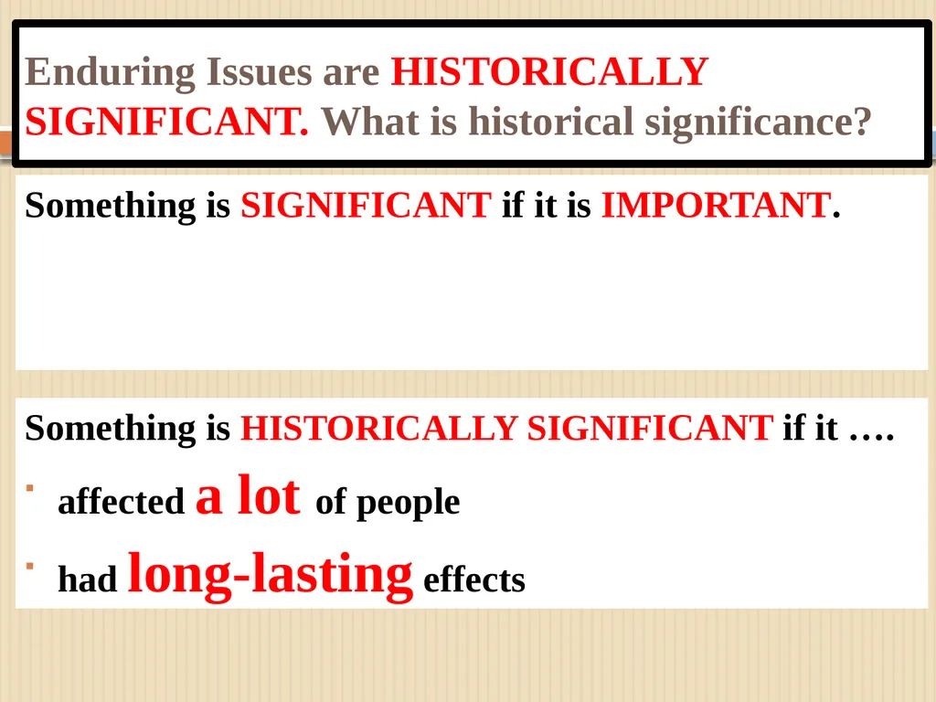 Unit 1 Lesson #3 Enduring Issues Agenda Aim: What - slide 9 of 15