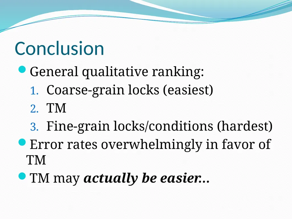 Is Transactional Programming Actually Easier? - slide 31 of 34