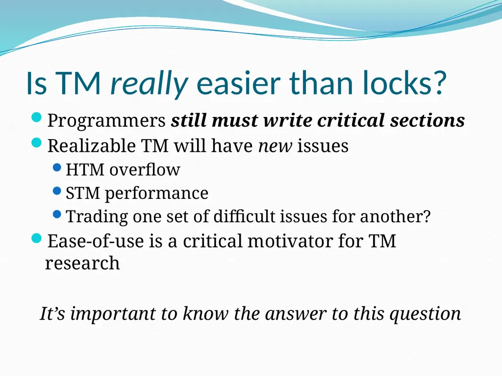 Is Transactional Programming Actually Easier? - slide 3 of 34