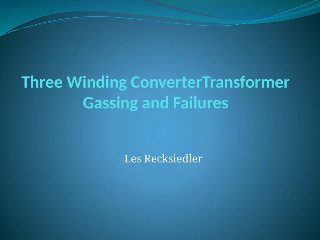Les Recksiedler Three Winding ConverterTransformer - slide 1 of 10