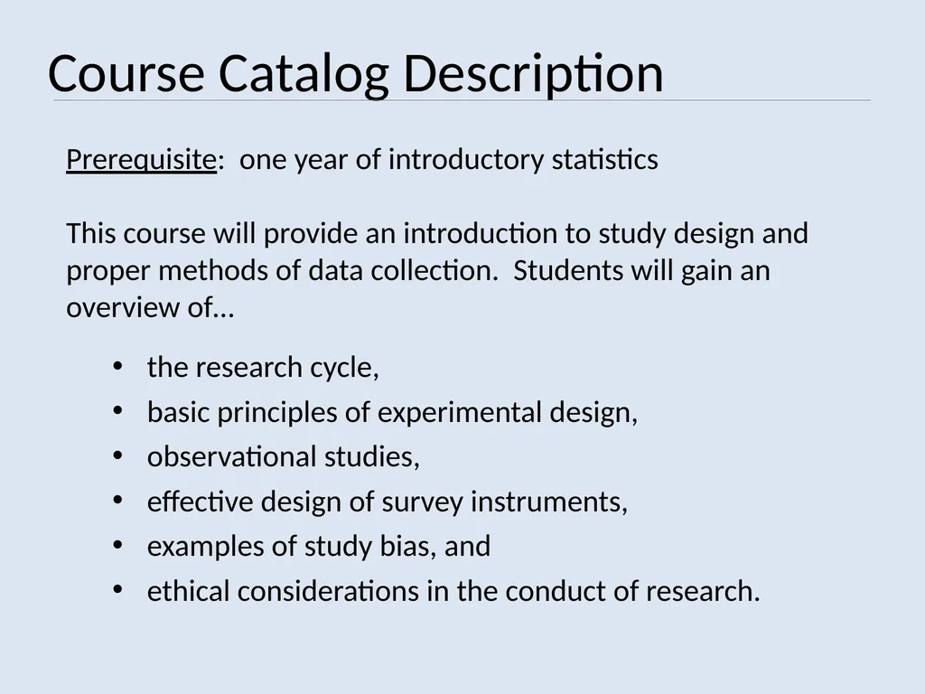 TEACHING STUDY DESIGN PRINCIPLES VS. DATA ANALYSIS - slide 7 of 19