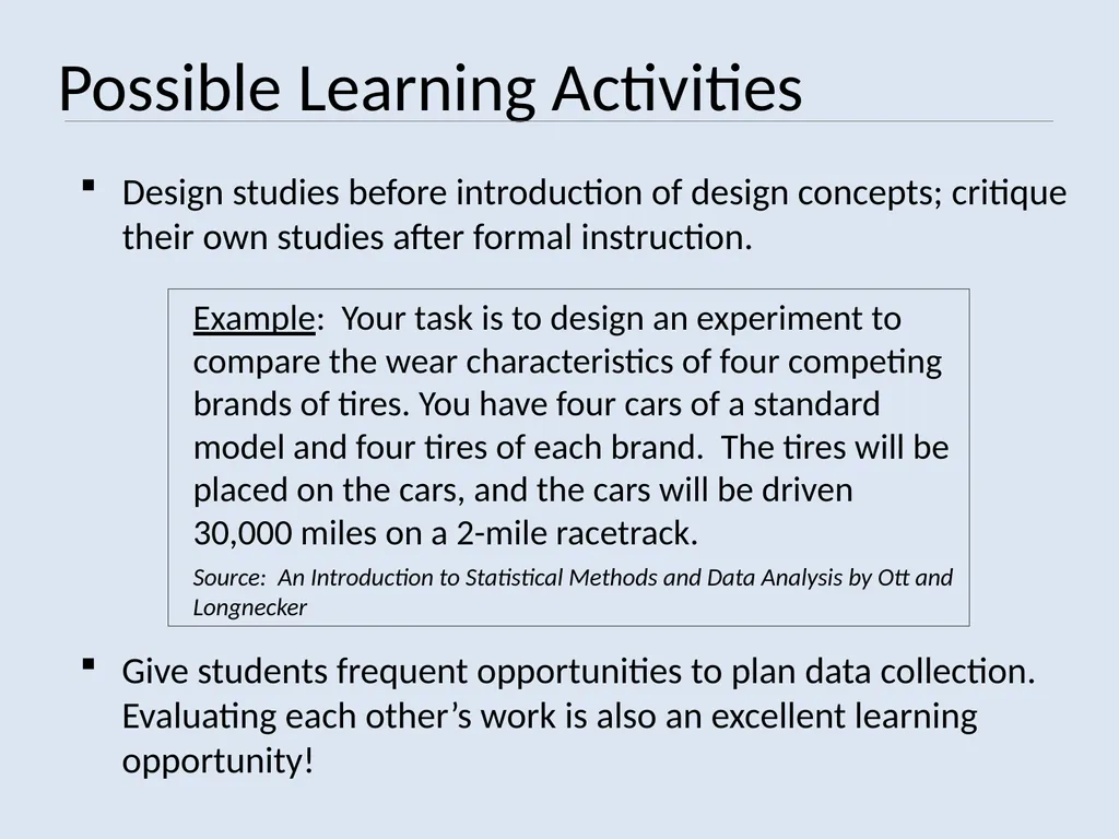 TEACHING STUDY DESIGN PRINCIPLES VS. DATA ANALYSIS - slide 13 of 19