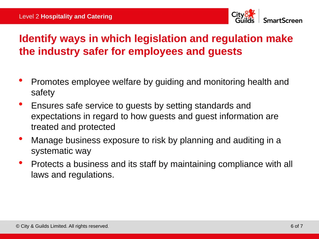 Know how legislation and regulations affects - slide 6 of 7