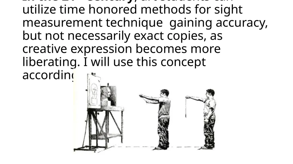 Learning How Artists Draw: A Sight Measuring - slide 19 of 40
