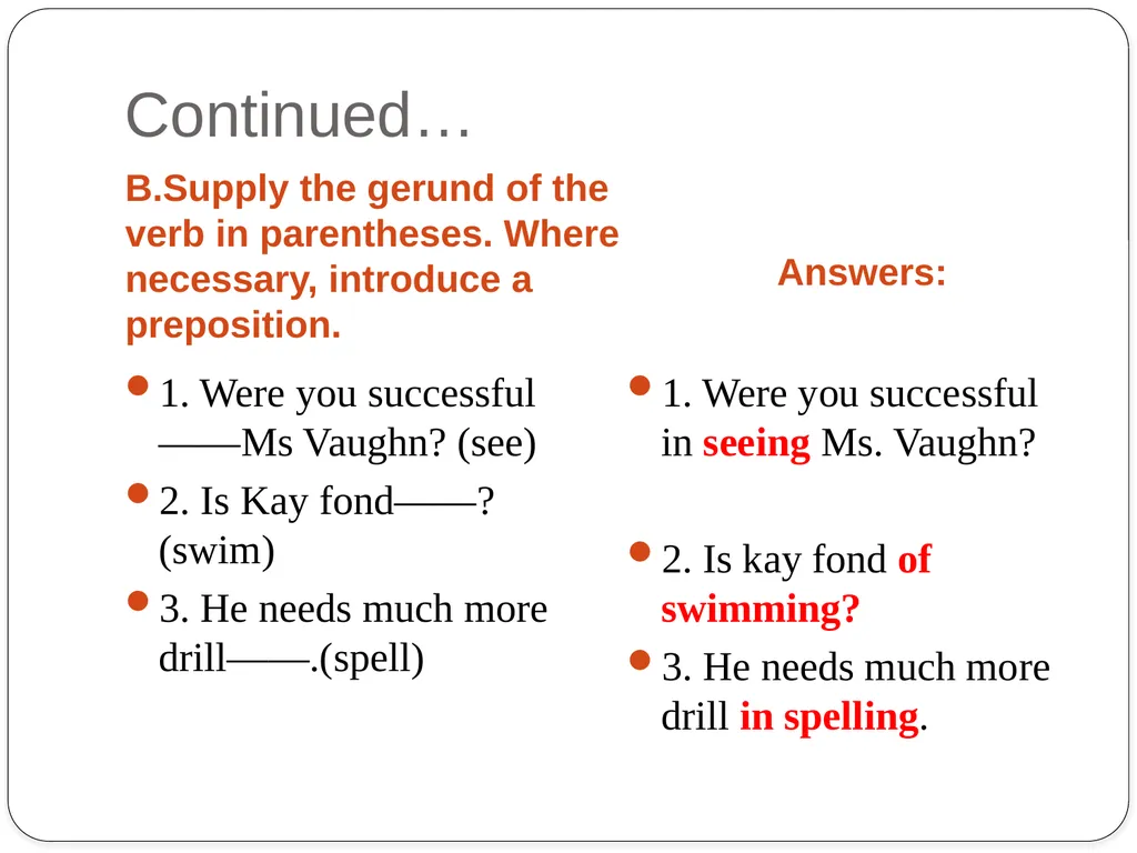 Grammar Exercises with specific emphasis on GERUND - slide 8 of 17
