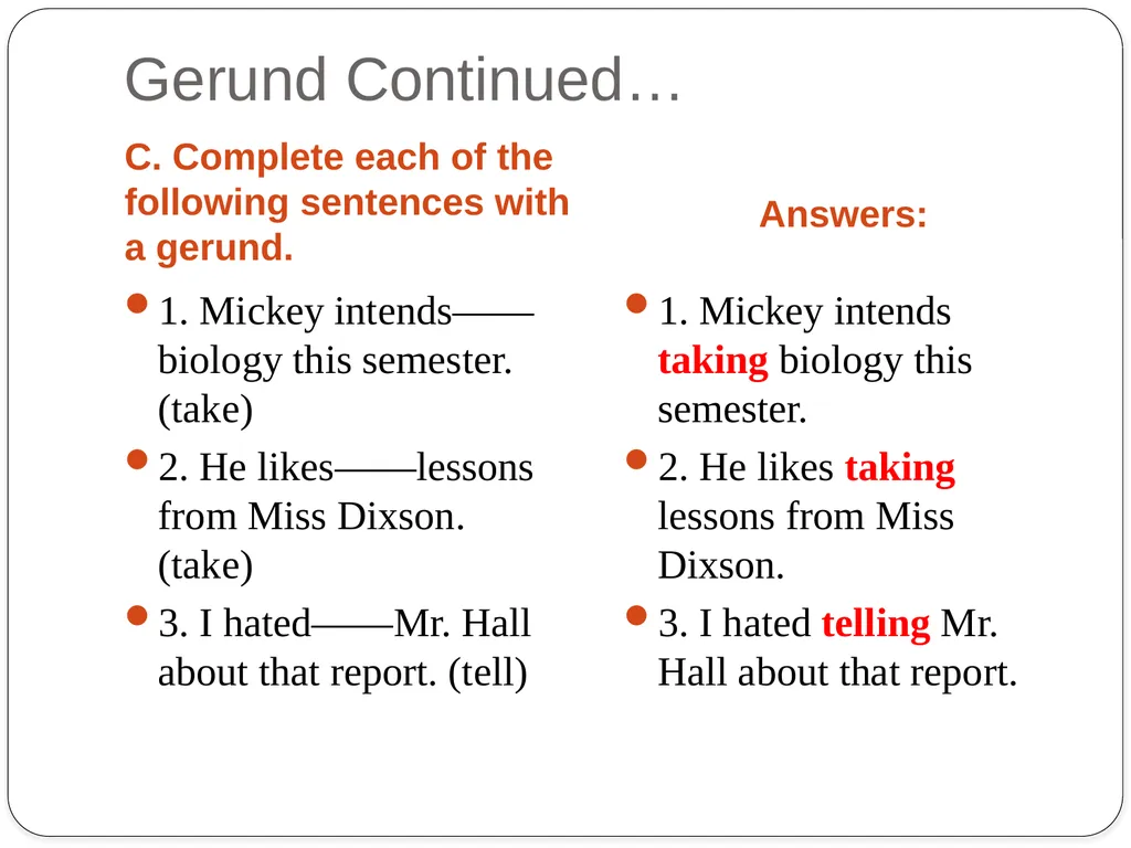 Grammar Exercises with specific emphasis on GERUND - slide 11 of 17