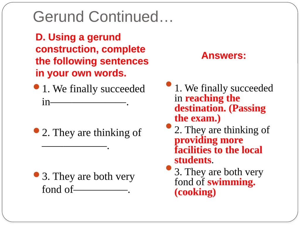 Grammar Exercises with specific emphasis on GERUND - slide 14 of 17