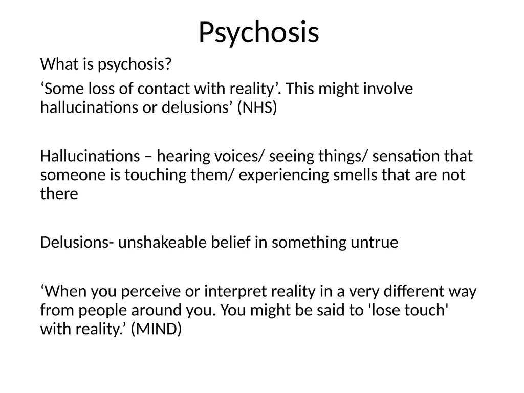 Psychosis in older adults Tier 1 Psychosis What is - slide 2 of 10