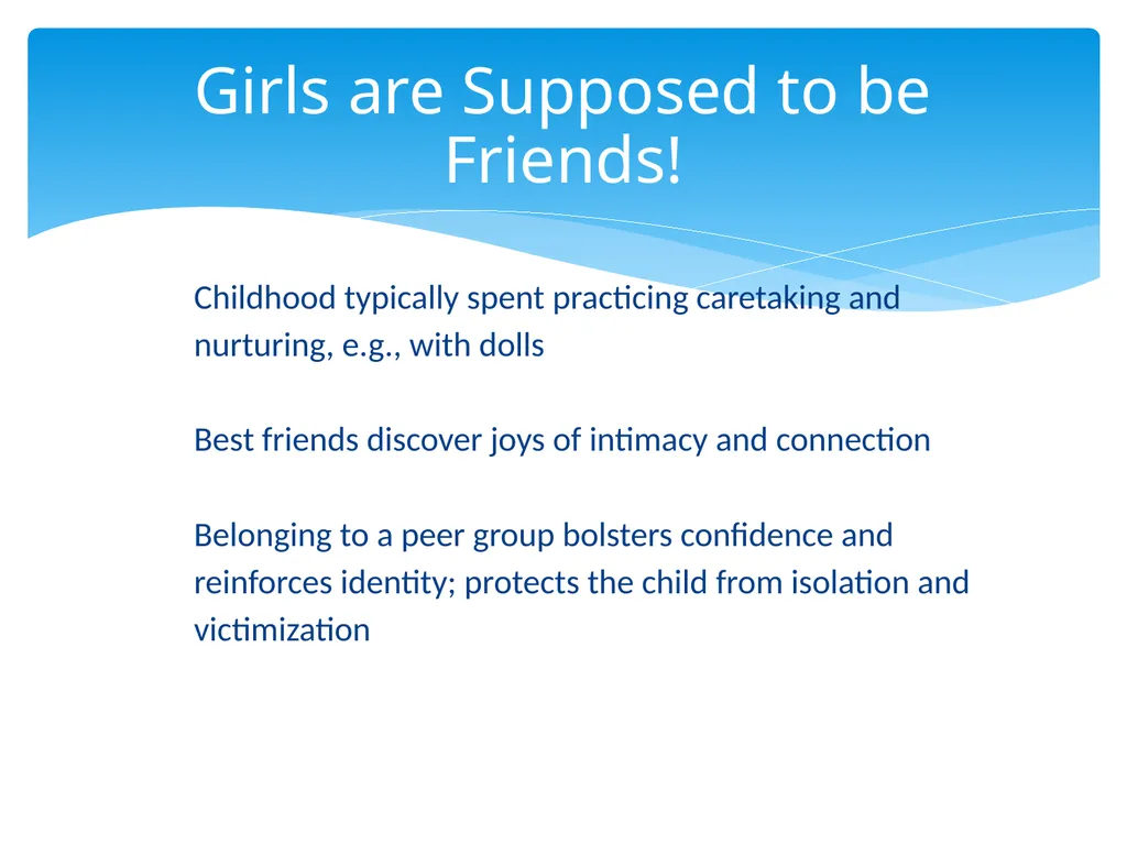 Relational Aggression: Sugar and Spice But Not - slide 5 of 22