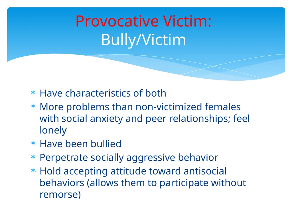 Relational Aggression: Sugar and Spice But Not - slide 17 of 22