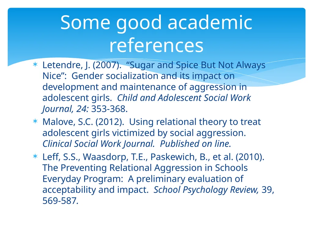 Relational Aggression: Sugar and Spice But Not - slide 22 of 22