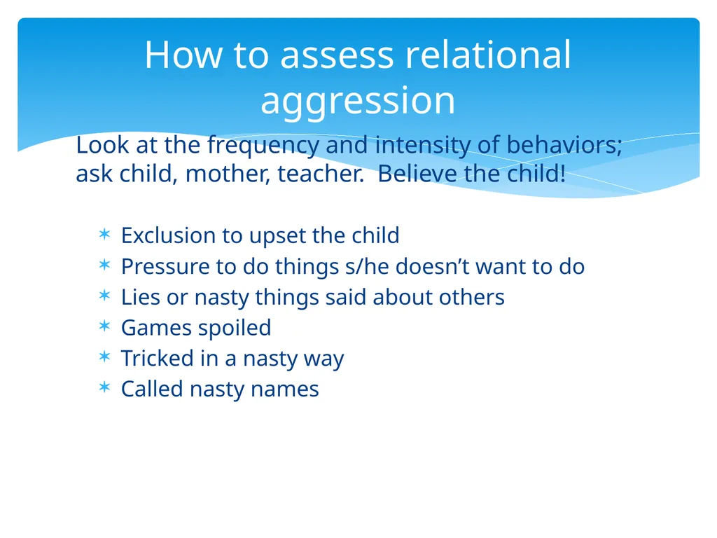Relational Aggression: Sugar and Spice But Not - slide 3 of 22