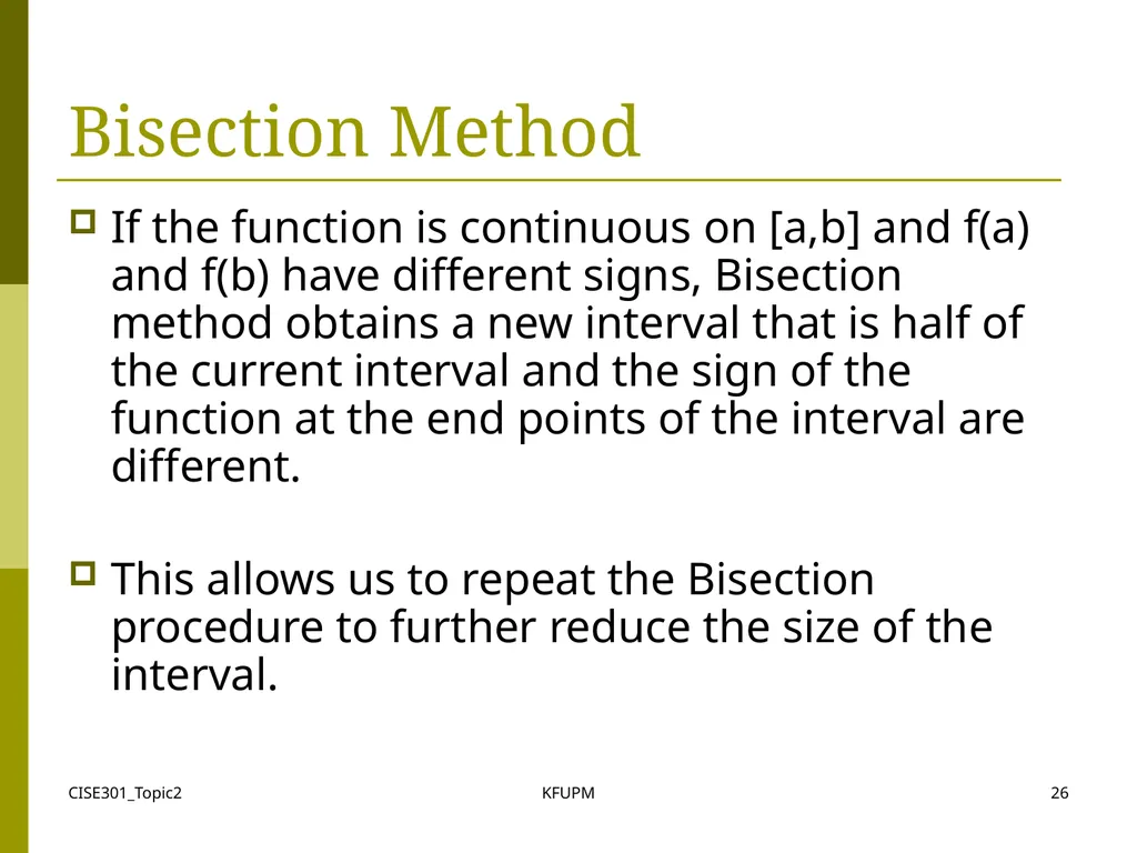 CISE301_Topic2 KFUPM 1 CISE301: Numerical Methods - slide 26 of 92