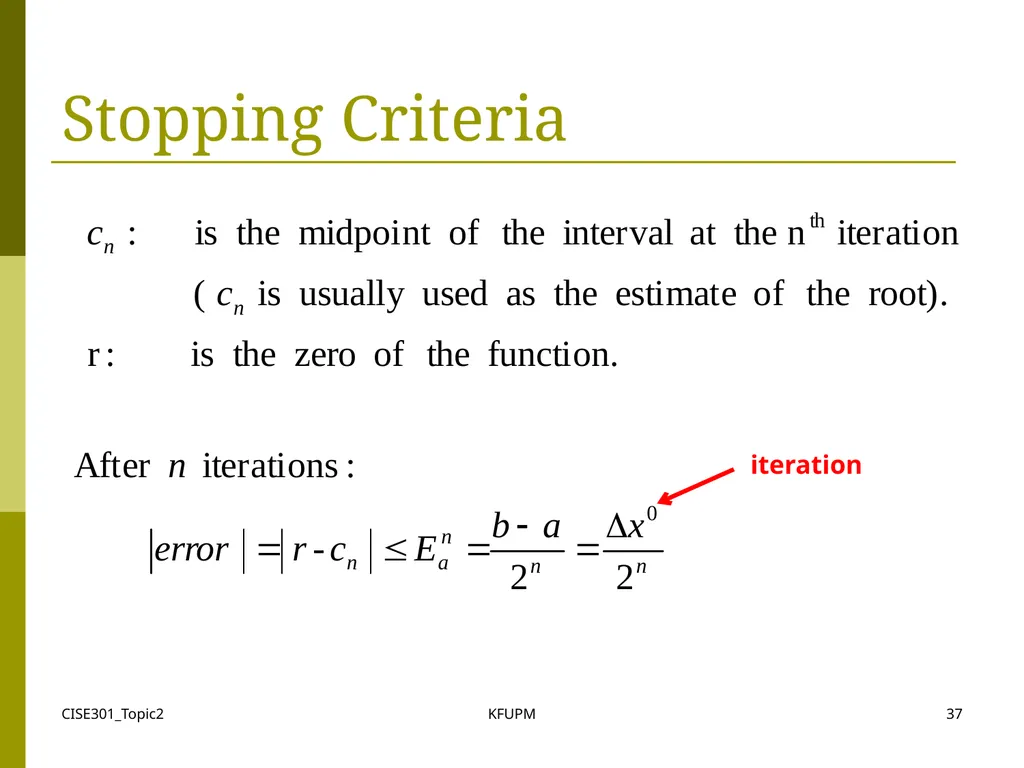 CISE301_Topic2 KFUPM 1 CISE301: Numerical Methods - slide 37 of 92