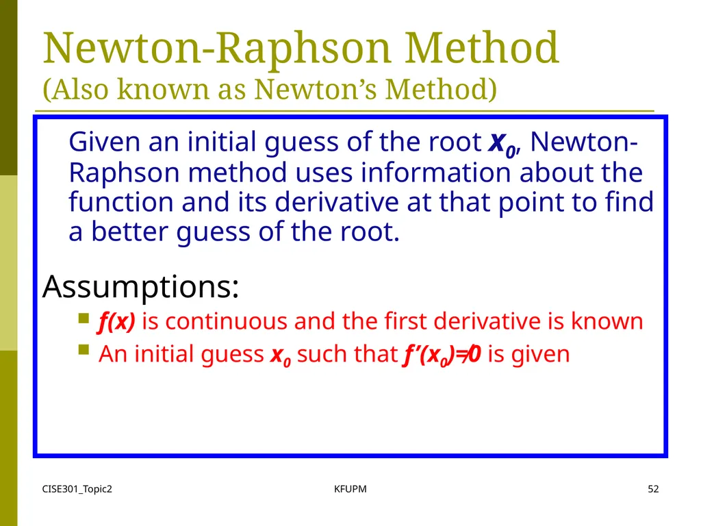 CISE301_Topic2 KFUPM 1 CISE301: Numerical Methods - slide 52 of 92