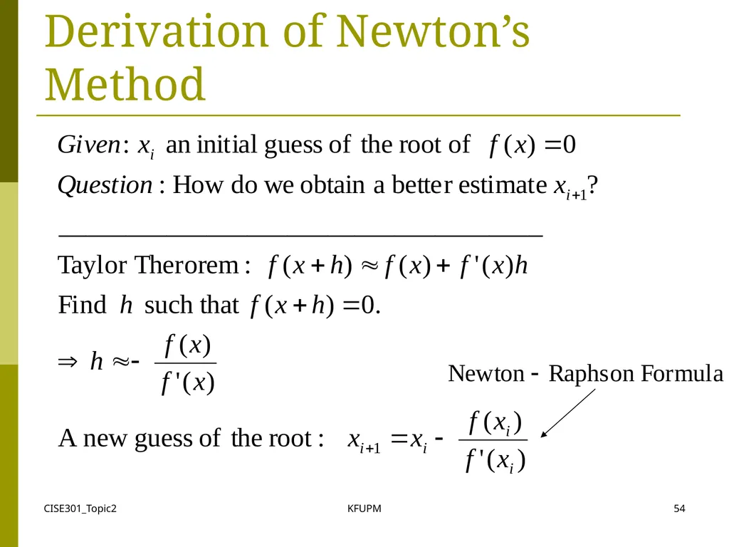CISE301_Topic2 KFUPM 1 CISE301: Numerical Methods - slide 54 of 92