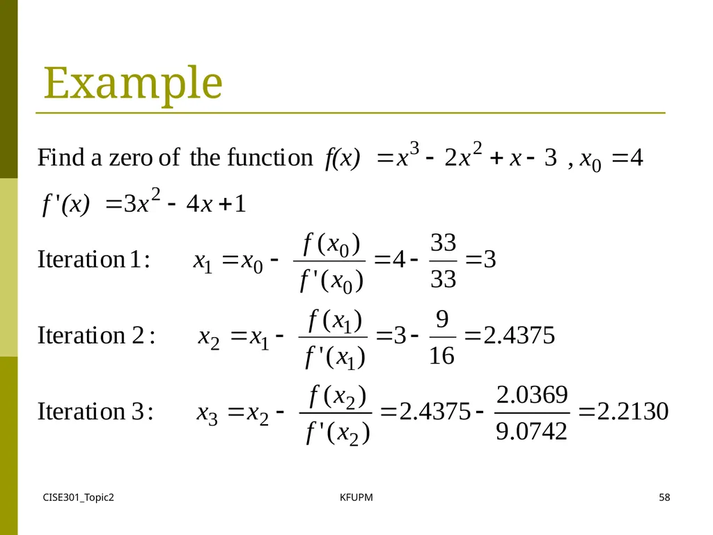 CISE301_Topic2 KFUPM 1 CISE301: Numerical Methods - slide 58 of 92