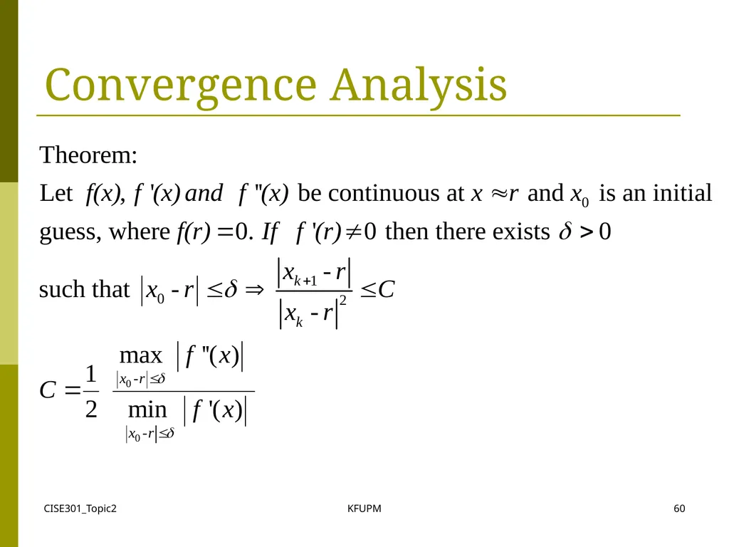 CISE301_Topic2 KFUPM 1 CISE301: Numerical Methods - slide 60 of 92
