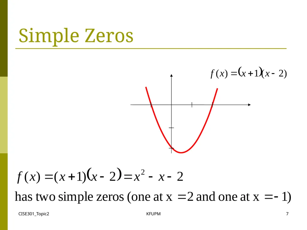 CISE301_Topic2 KFUPM 1 CISE301: Numerical Methods - slide 7 of 92