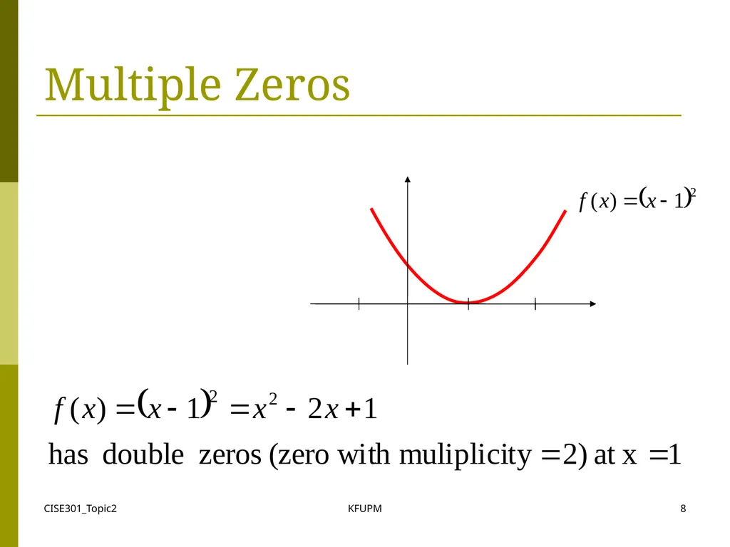 CISE301_Topic2 KFUPM 1 CISE301: Numerical Methods - slide 8 of 92