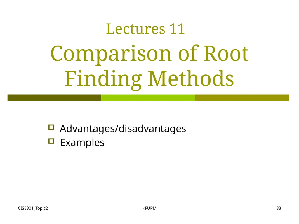 CISE301_Topic2 KFUPM 1 CISE301: Numerical Methods - slide 83 of 92