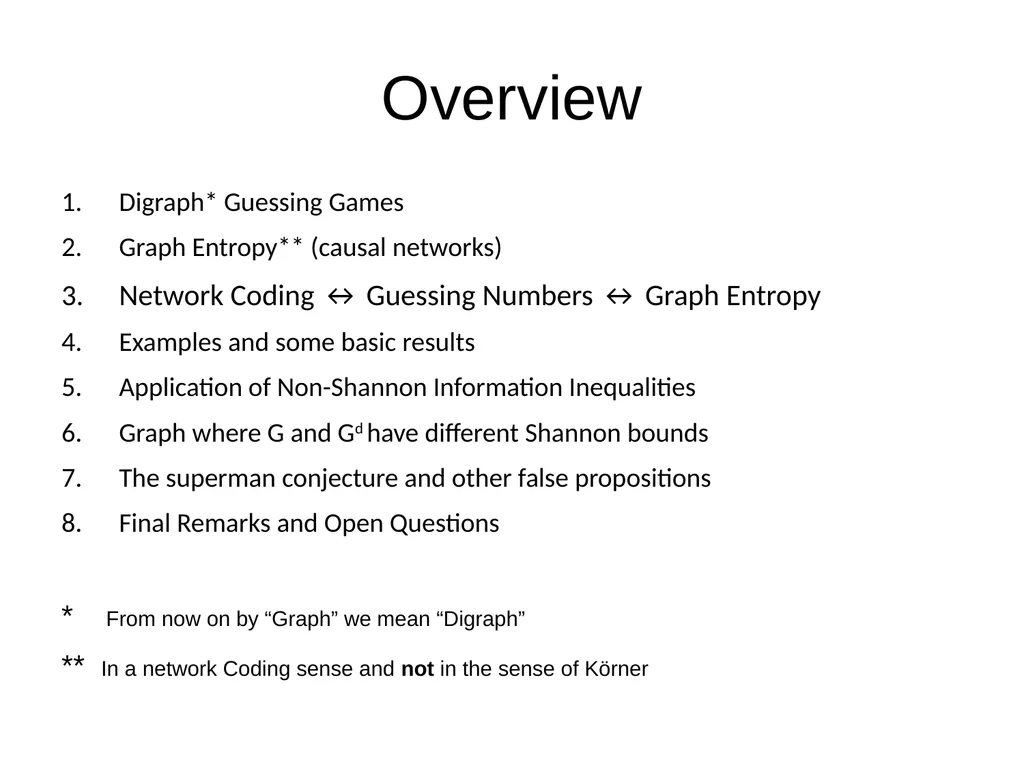 Graph Guessing Games & non-Shannon Information - slide 2 of 43