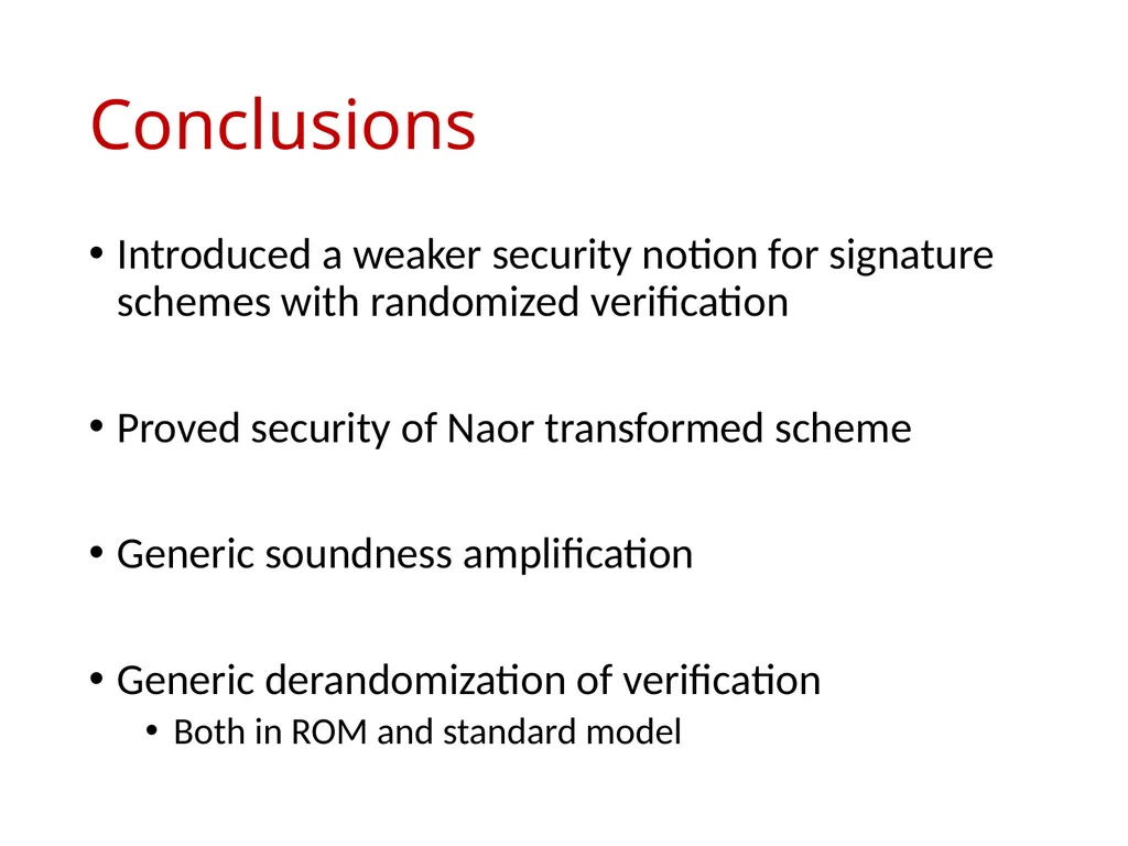 Signature Schemes with Randomized Verification - slide 18 of 20