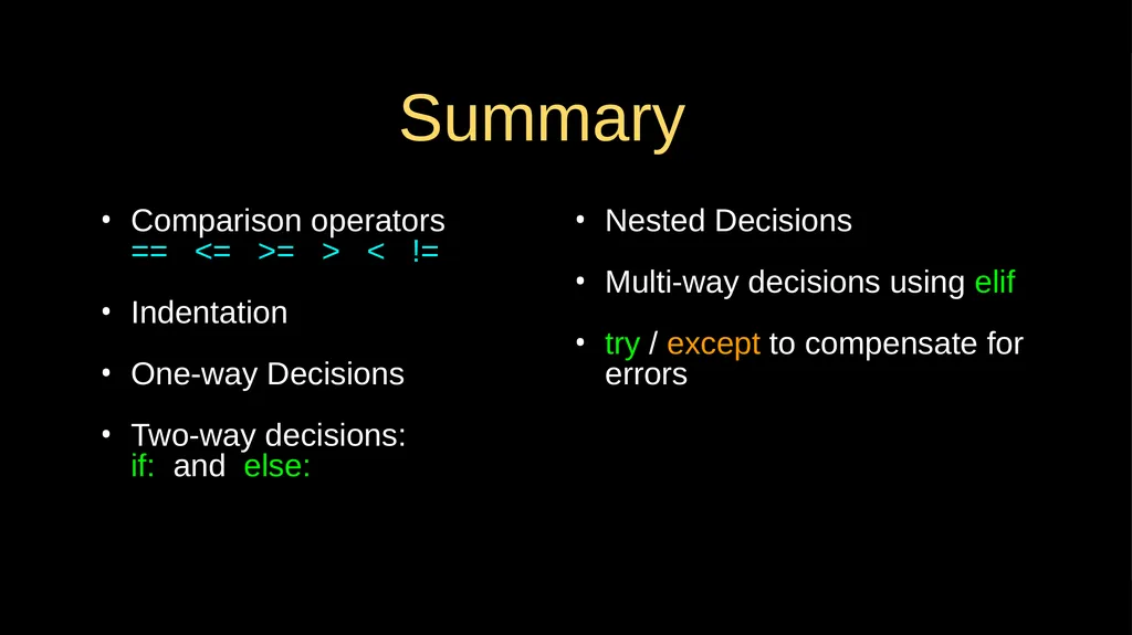 Conditional Execution Chapter 3 Python for - slide 28 of 31