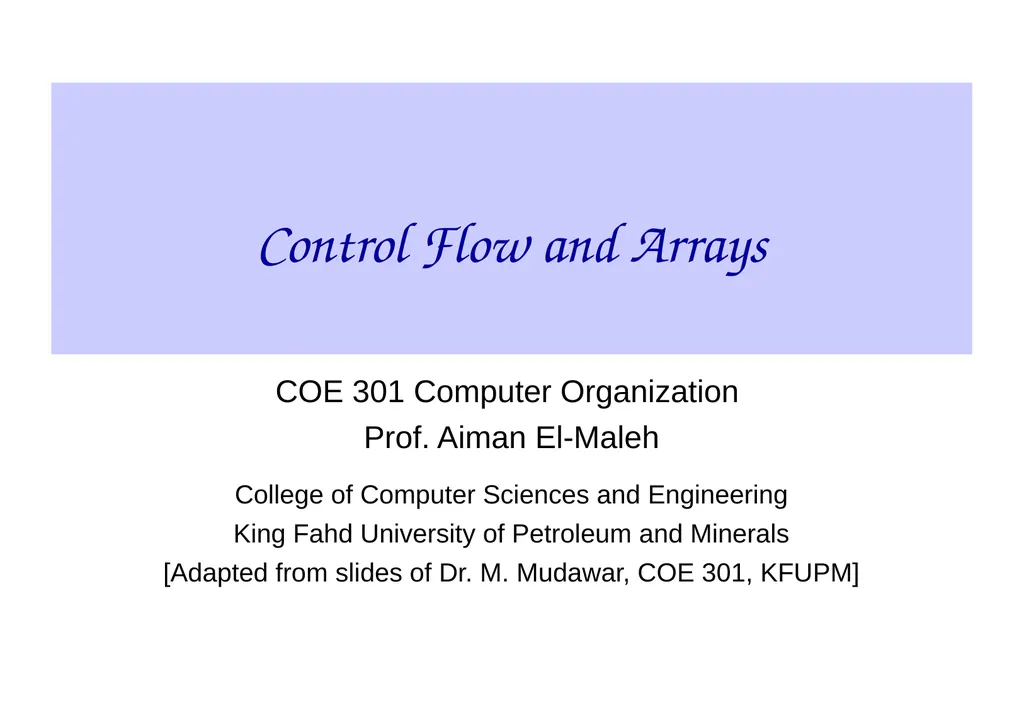 Control Flow and Arrays COE 301 Computer - slide 1 of 37
